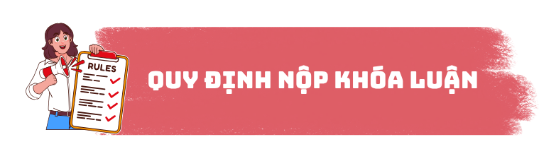 Quy định nộp khóa luận, báo cáo NCKH