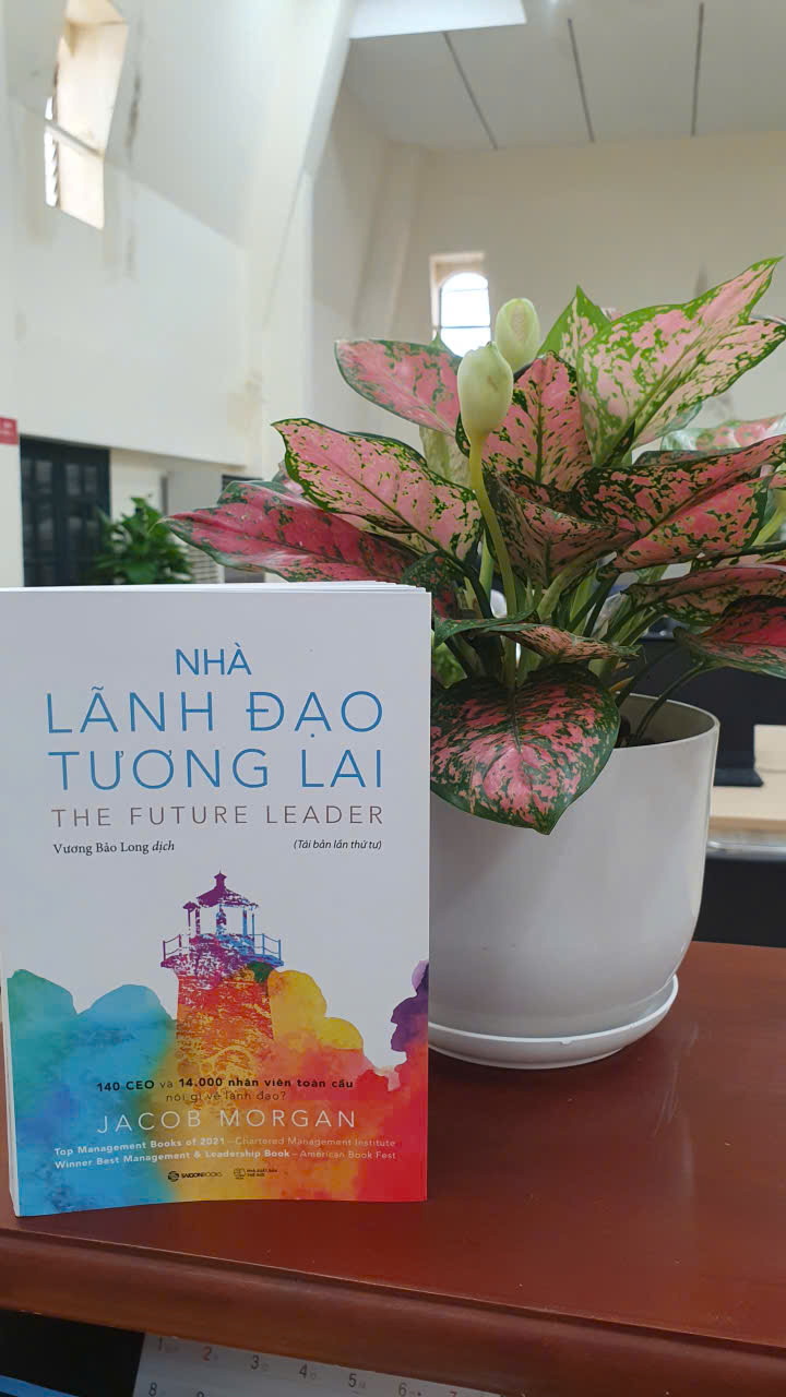NHÀ LÃNH ĐẠO TƯƠNG LAI = THE FUTURE LEADER